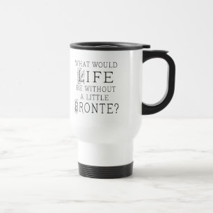 Funny Emily Bronte Reading Quote Travel Mug