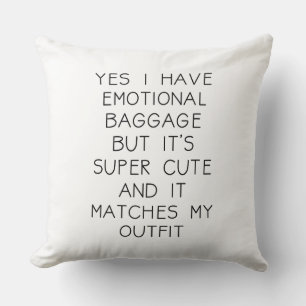 Funny Emotional Baggage Humour Quote Cushion