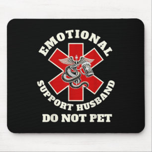Funny Emotional Do Not Pet Emotional Support Husba Mouse Mat