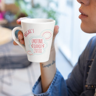 Funny Emotional Support Coffee Latte Mug