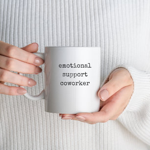 Funny Emotional Support Coworker Coffee Mug