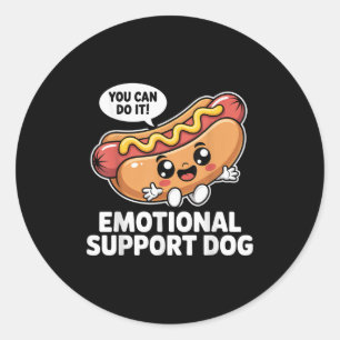 Funny Emotional Support Hot Dogs Pun Motivational Classic Round Sticker