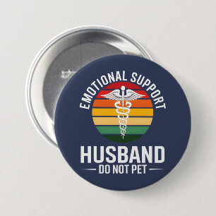 Funny Emotional Support Husband 7.5 Cm Round Badge