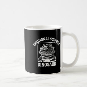 Funny Emotional Suprt Dinosaur  Coffee Mug