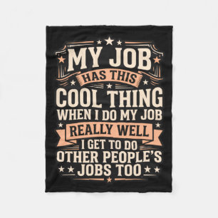 Funny Employee Sarcasm Multitasking Workplace Fleece Blanket