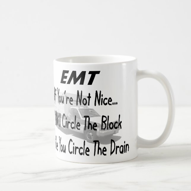 Funny EMT T-Shirts & Gifts Coffee Mug (Right)