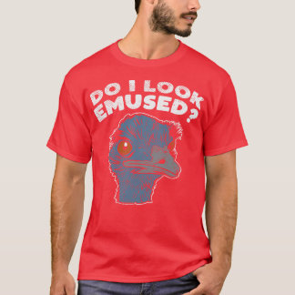 Funny Emu Bird Gifts Funny Emo Music Quote T-Shirt
