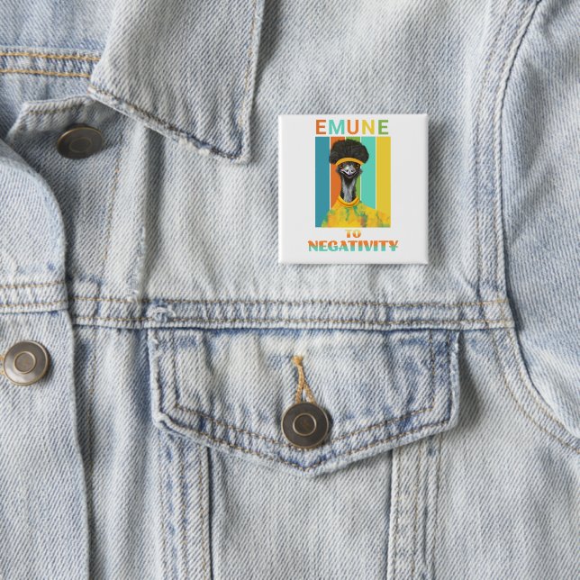 Funny Emu Bird Pun - Emune to Negativity  15 Cm Square Badge (In Situ)