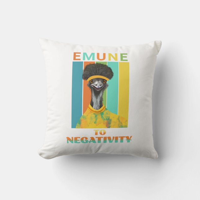 Funny Emu Pun - Emune to Negativity  Cushion (Front)