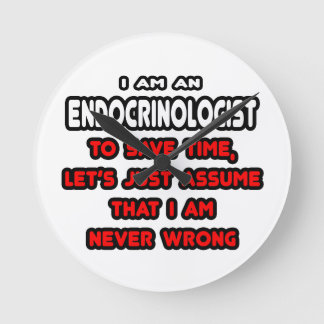 Funny Endocrinologist T-Shirts and Gifts Round Clock