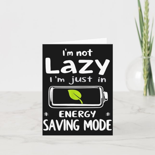Funny Energy Saving Mode Design Lazy Humor Joke Gi Card (Front)