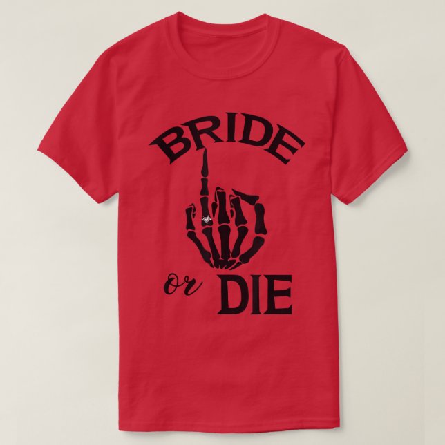 Funny Engaged Bride Skeleton Hand Wedding Ring For T-Shirt (Design Front)