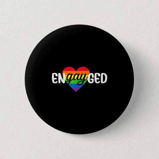 Funny Engayged Gay Couple Engagement Party Rainbow 6 Cm Round Badge (Front)