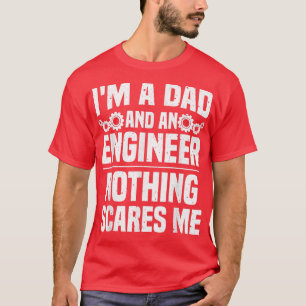 Funny Engineer Dad Art For Men Father Day Engineer T-Shirt