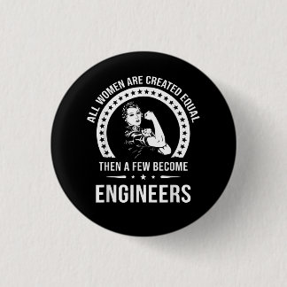 Funny Engineer For All Women Are Created Equal 3 Cm Round Badge