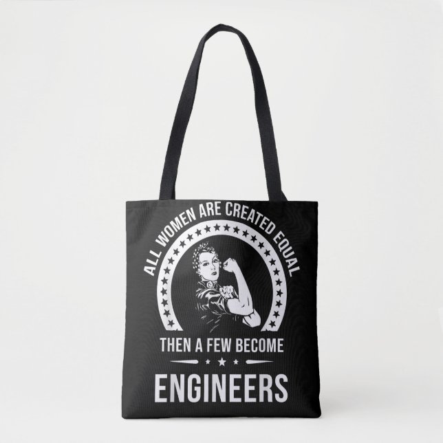 Funny Engineer For All Women Are Created Equal Tote Bag (Front)