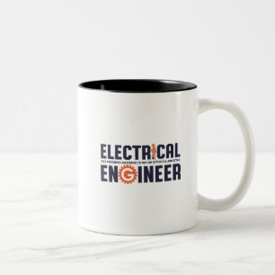 Funny Engineer Humor Electrical Engineering Job Two-Tone Coffee Mug
