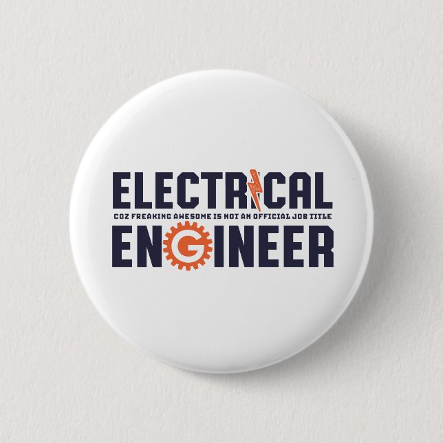 Funny Engineer Humour Electrical Engineering Job 6 Cm Round Badge (Front)