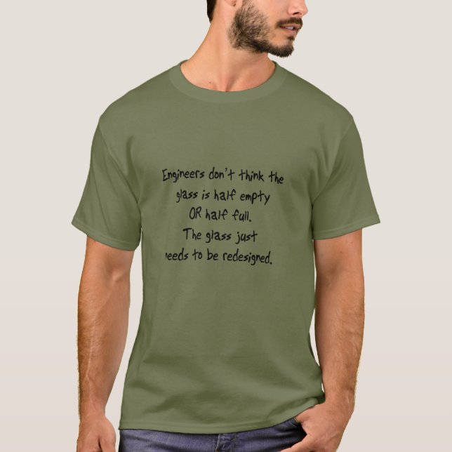 Funny Engineer Quote Shirt (Front)