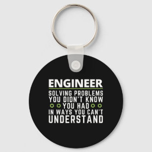 Funny Engineer Sarcastic Quote Engineering Humour Key Ring