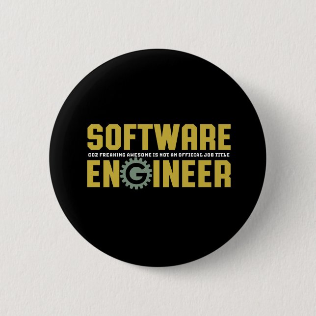 Funny Engineer Software Engineering and Programmer 6 Cm Round Badge (Front)