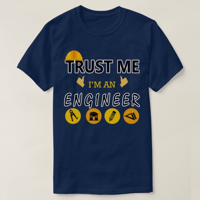 Funny Engineer Trust Me Im Engineer Geek Engineer  T-Shirt (Design Front)