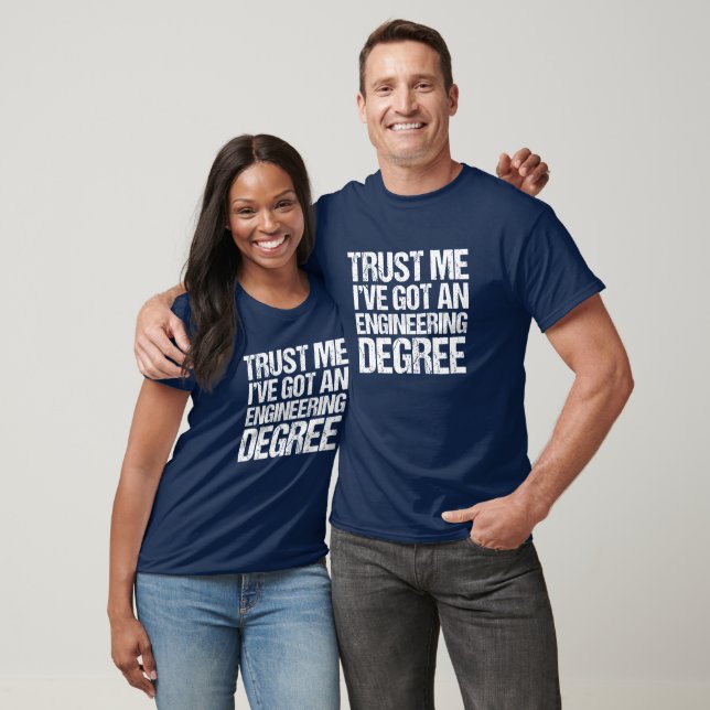 Funny Engineering Degree Graduation Engineer T-Shirt (Unisex)