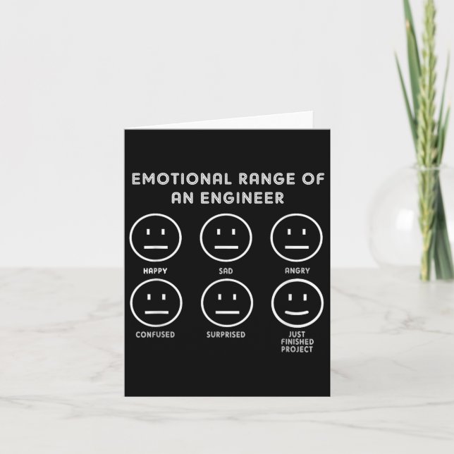 Funny Engineering,emotional Range Of An Engineer,g Card (Front)