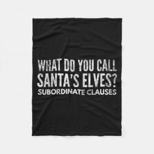 Funny Englieacher About Grammar And Christmas  Fleece Blanket