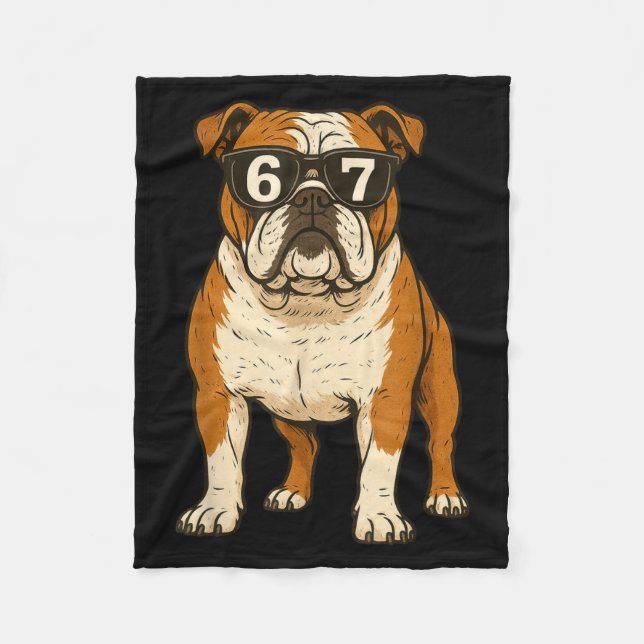 Funny English Bulldog Dog Sungles 67 Six Seven Mem Fleece Blanket (Front)