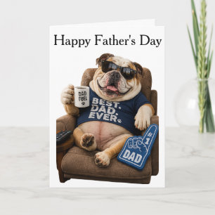 FUNNY ENGLISH BULLDOG FATHERS DAY CARD