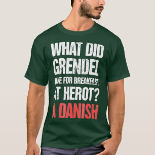 Funny English Literature Beowulf T-Shirt