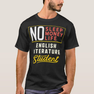 Funny English Literature Major Student Gift T-Shirt