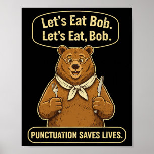 Funny English Teacher Bear Lets Eat Grammar Poster