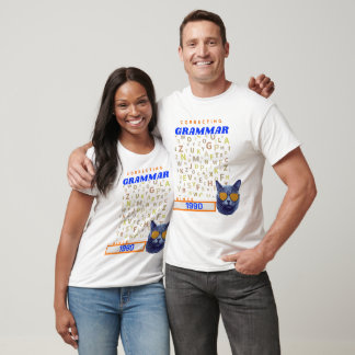 Funny English Teacher - Correcting Your Grammar T-Shirt