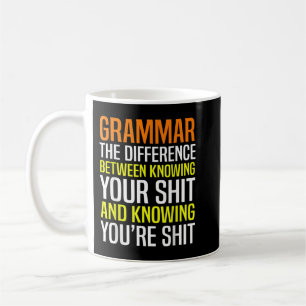 Funny English Teacher Grammar Police Sarcasm Coffee Mug
