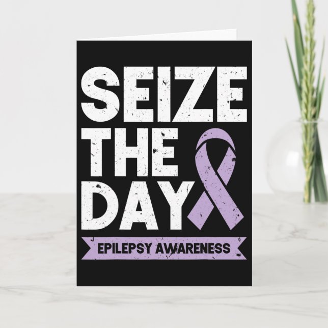 Funny Epilepsy Awareness Seize The Day Ribbon  Card (Front)