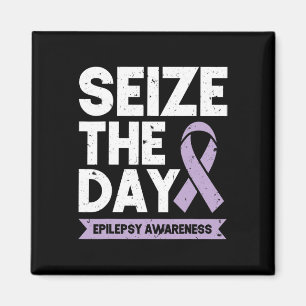Funny Epilepsy Awareness Seize The Day Ribbon Magnet