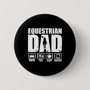 Funny Equestrian Dad Horse Rider Father Humour Fat 6 Cm Round Badge