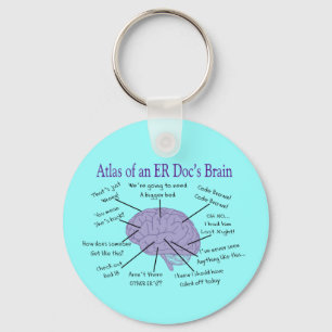 Funny ER Doctor Physician Gifts Key Ring