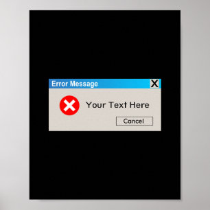 Funny Error Message Poster