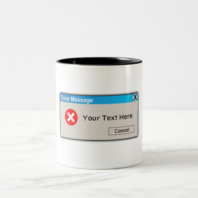 Funny Error Message Two-Tone Coffee Mug (Center)