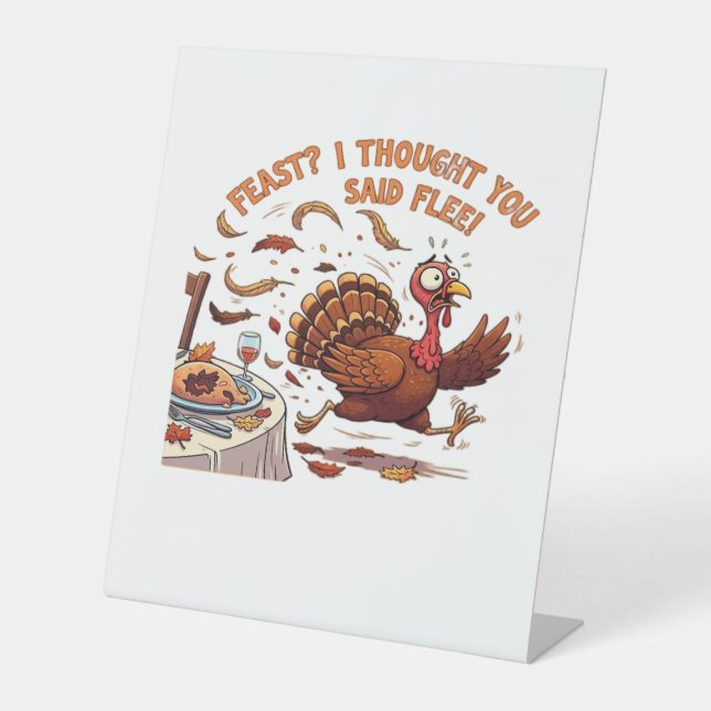 Funny Escaping Turkey Thanksgiving Classic T-Shirt Pedestal Sign (Front)