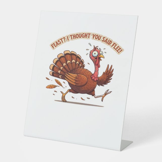 Funny Escaping Turkey Thanksgiving Classic T-Shirt Pedestal Sign (Front)