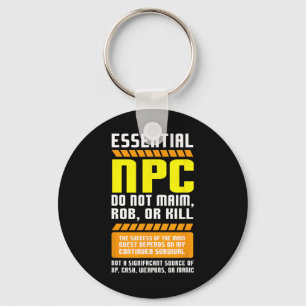 Funny Essential Npc Gamer And Gaming Non Player Ch Key Ring