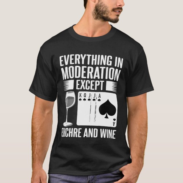 Funny Euchre Card Game Player For Men Women Wine L T-Shirt (Front)