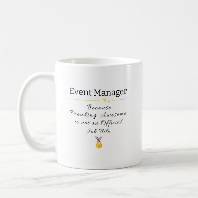 Funny Event Manager Appreciation  Coffee Mug (Left)
