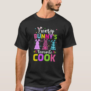 Funny Every Bunny's Favorite Cook Easter T-Shirt