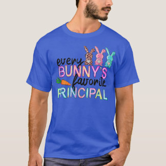 Funny Every Bunny's Favourite Principal Happy East T-Shirt