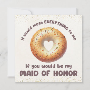 Funny Everything Bagel Maid of Honour Proposal 